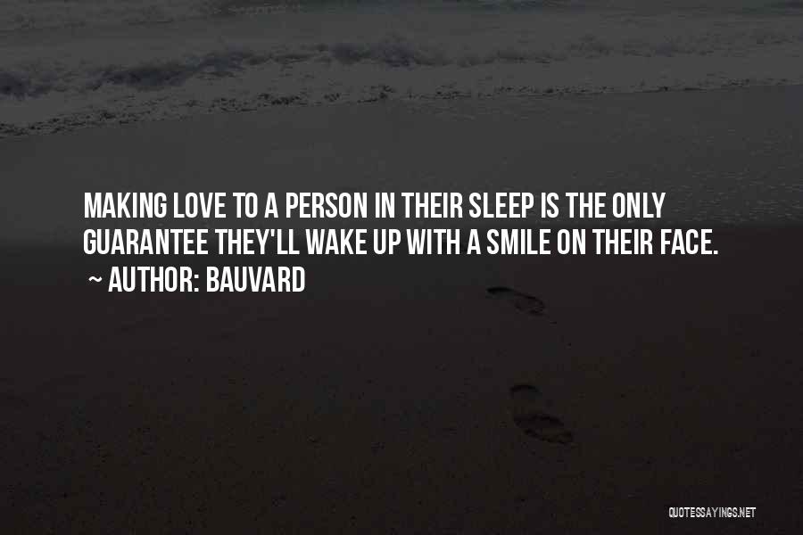 Wake Up With A Smile Quotes By Bauvard