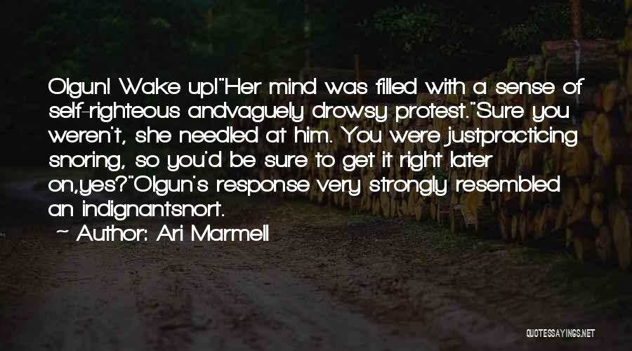 Wake Up With Him Quotes By Ari Marmell