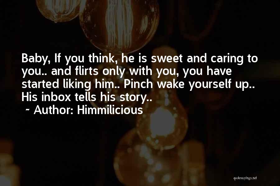 Wake Up With Him Quotes By Himmilicious