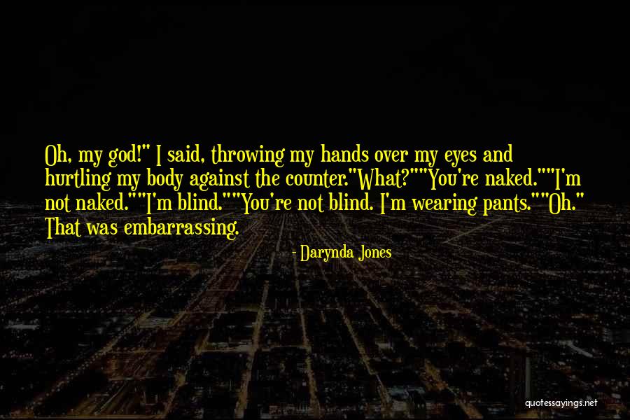Wakeari Quotes By Darynda Jones Wakeari Quotes By Darynda Jones