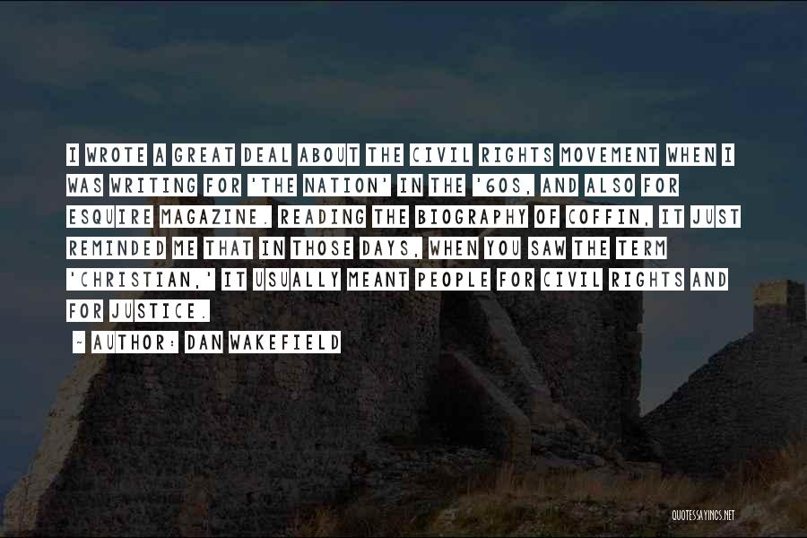 Wakefield Quotes By Dan Wakefield