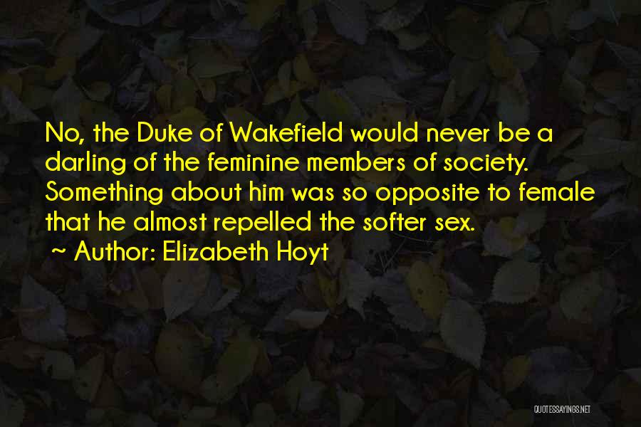 Wakefield Quotes By Elizabeth Hoyt