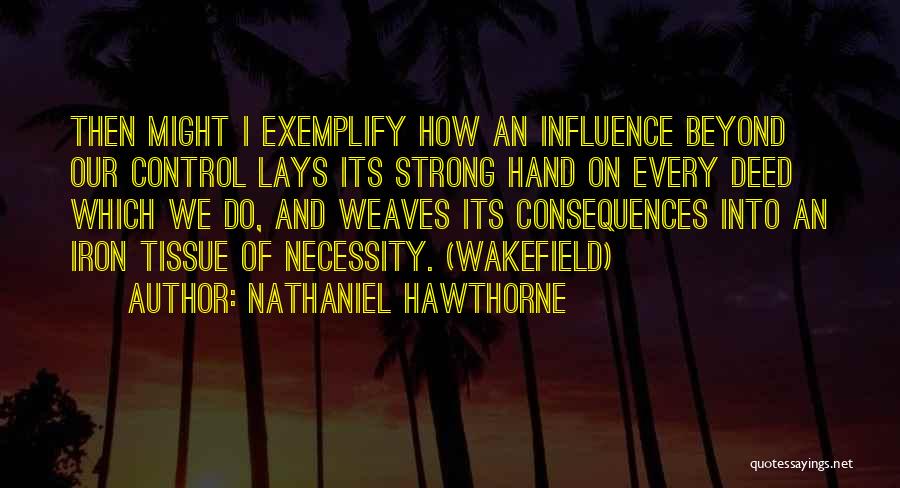 Wakefield Quotes By Nathaniel Hawthorne