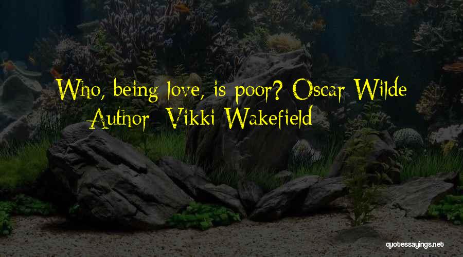 Wakefield Quotes By Vikki Wakefield