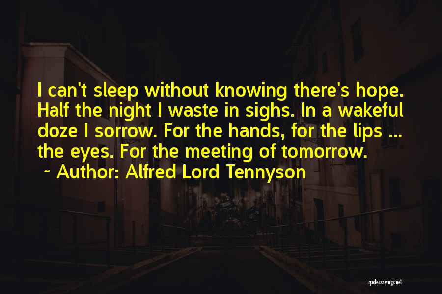 Wakeful Quotes By Alfred Lord Tennyson