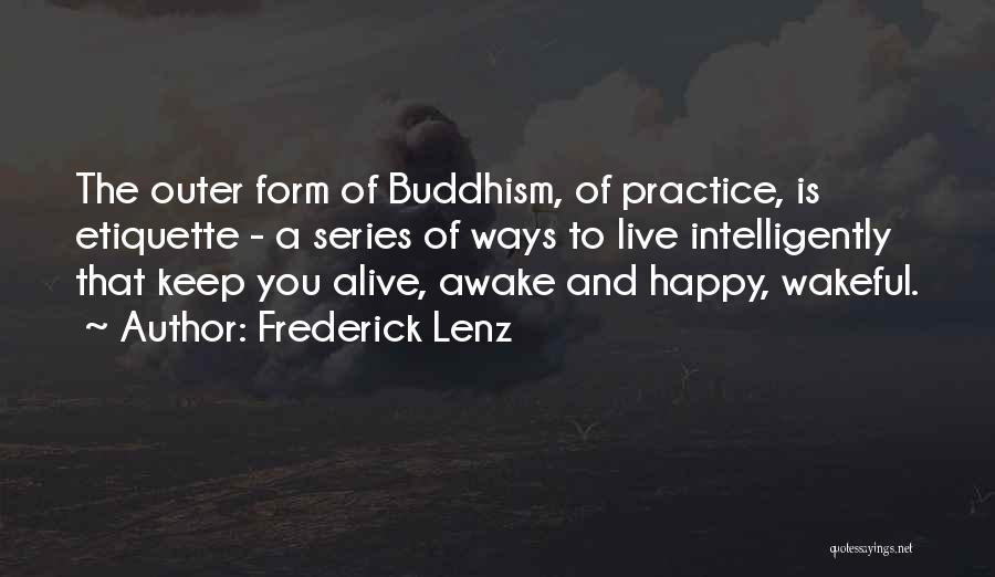 Wakeful Quotes By Frederick Lenz