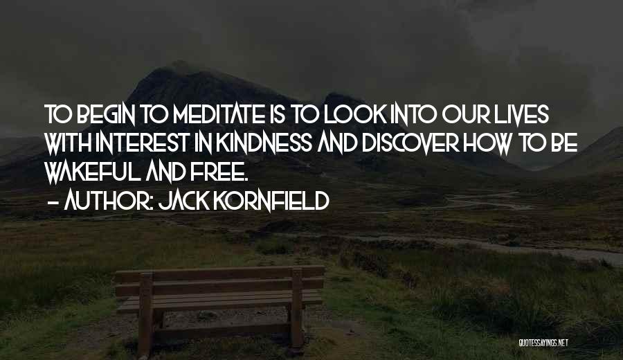 Wakeful Quotes By Jack Kornfield