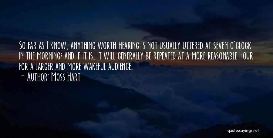 Wakeful Quotes By Moss Hart