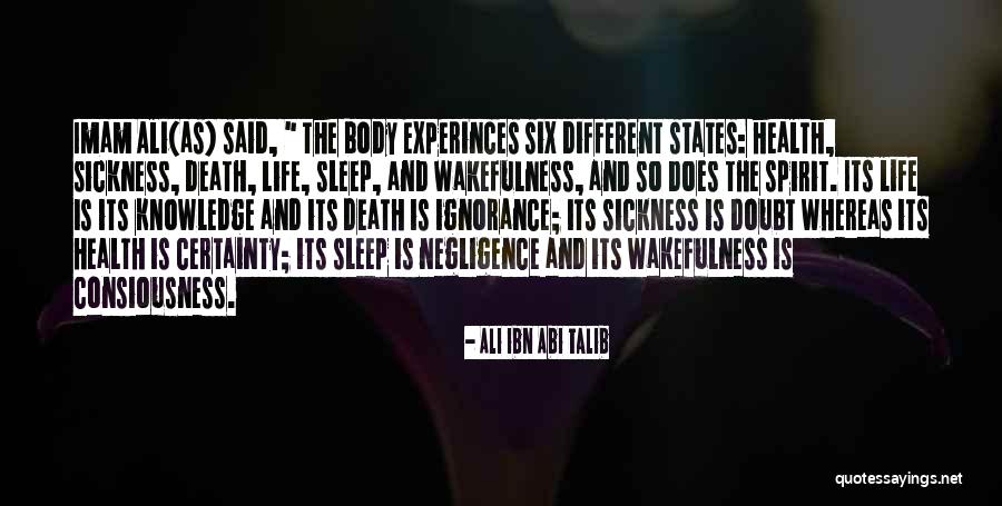 Wakefulness Quotes By Ali Ibn Abi Talib Wakefulness Quotes By Ali Ibn Abi Talib