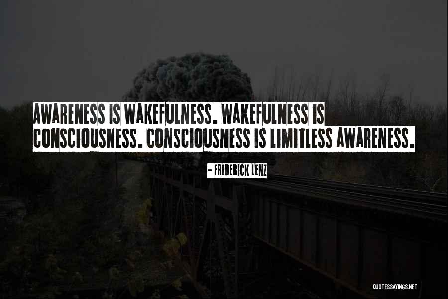 Wakefulness Quotes By Frederick Lenz Wakefulness Quotes By Frederick Lenz