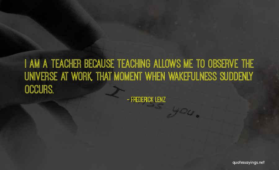Wakefulness Quotes By Frederick Lenz Wakefulness Quotes By Frederick Lenz