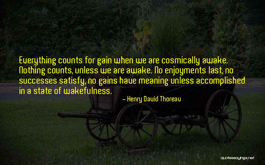 Wakefulness Quotes By Henry David Thoreau Wakefulness Quotes By Henry David Thoreau