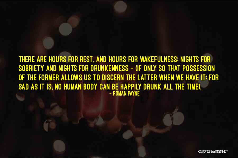 Wakefulness Quotes By Roman Payne Wakefulness Quotes By Roman Payne