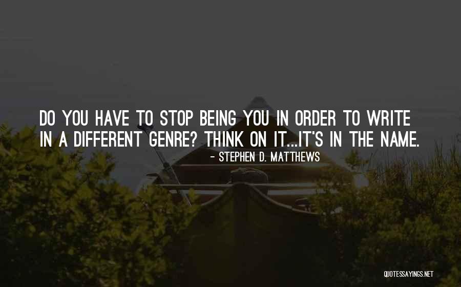 Wakehouse Grill Quotes By Stephen D. Matthews Wakehouse Grill Quotes By Stephen D. Matthews