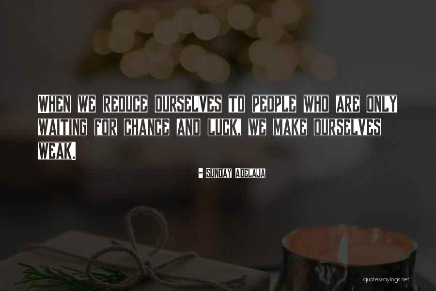 Wakeling Quotes By Sunday Adelaja Wakeling Quotes By Sunday Adelaja