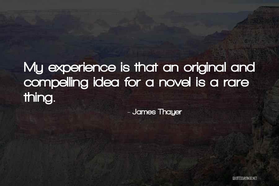 Wakelys Holdenville Quotes By James Thayer