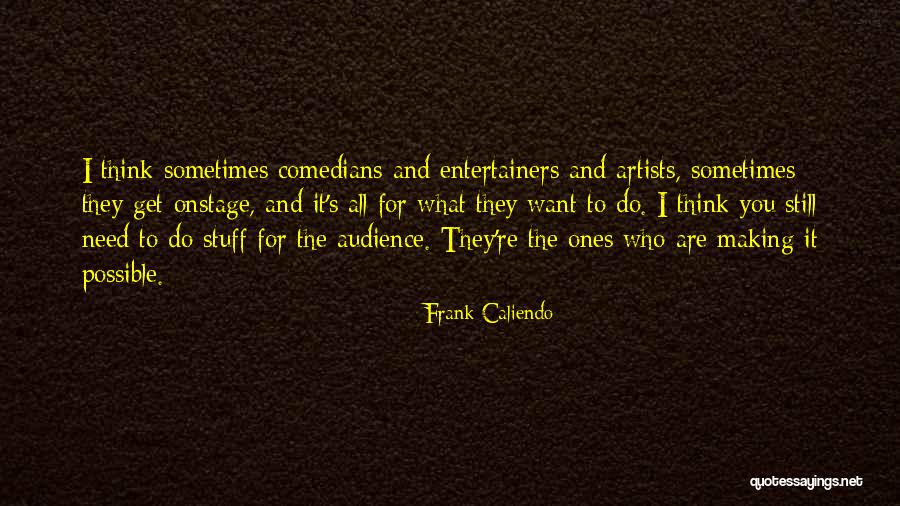 Wakenowourvision Quotes By Frank Caliendo Wakenowourvision Quotes By Frank Caliendo