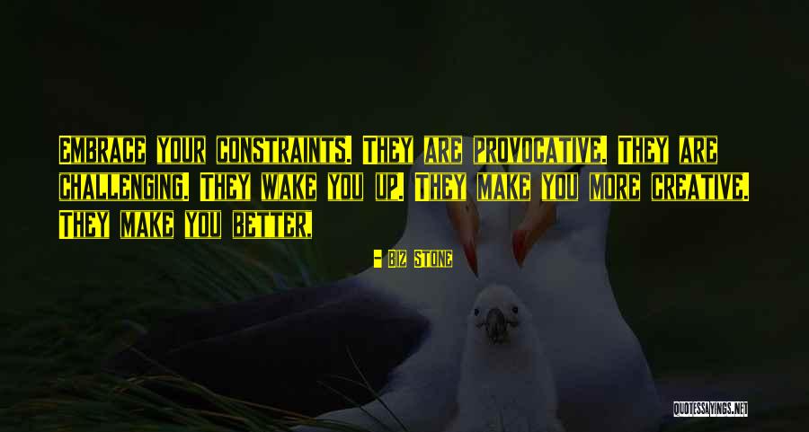 Wakes You Quotes By Biz Stone Wakes You Quotes By Biz Stone