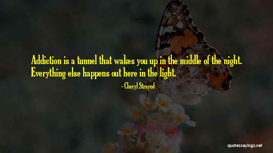 Wakes You Quotes By Cheryl Strayed Wakes You Quotes By Cheryl Strayed
