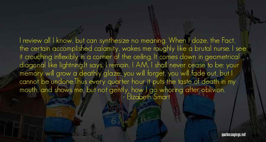 Wakes You Quotes By Elizabeth Smart Wakes You Quotes By Elizabeth Smart
