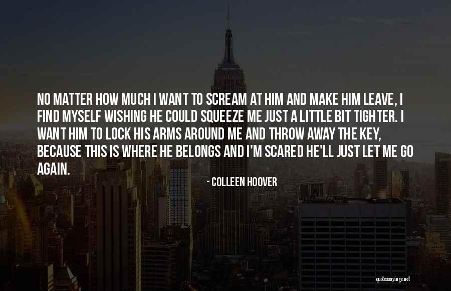 Wakethewitches Quotes By Colleen Hoover Wakethewitches Quotes By Colleen Hoover