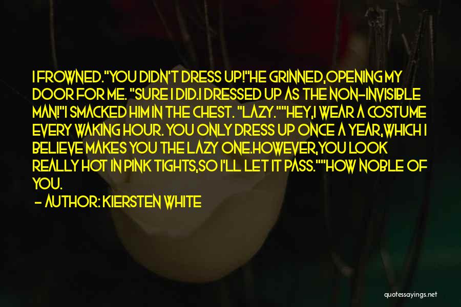 Waking Me Up Quotes By Kiersten White