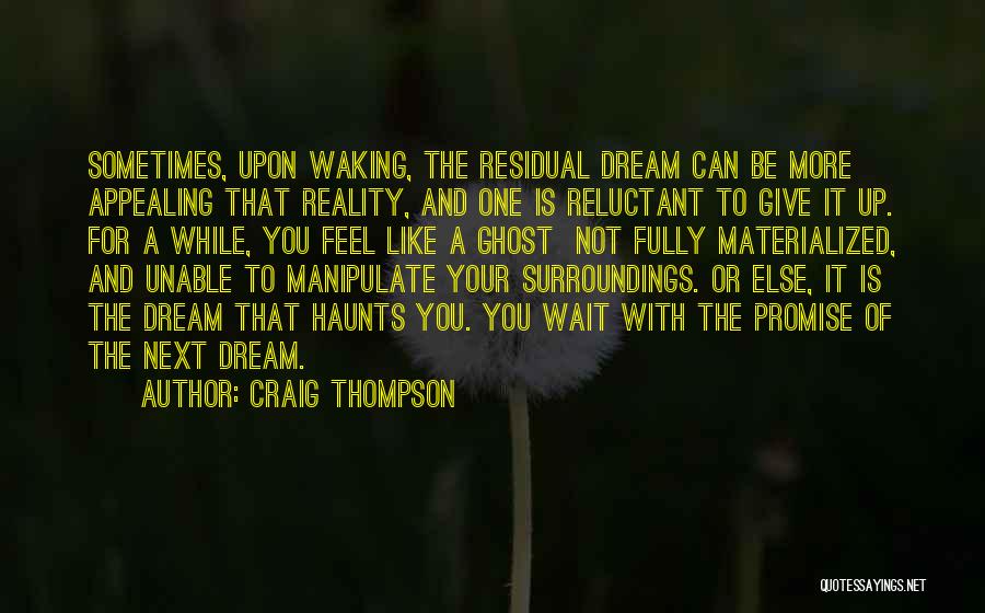 Waking Next To You Quotes By Craig Thompson