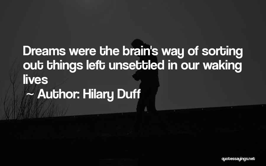 Waking Quotes By Hilary Duff