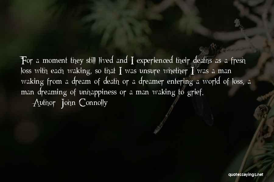 Waking Quotes By John Connolly