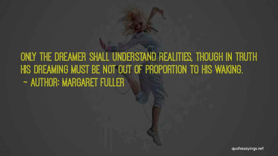 Waking Quotes By Margaret Fuller