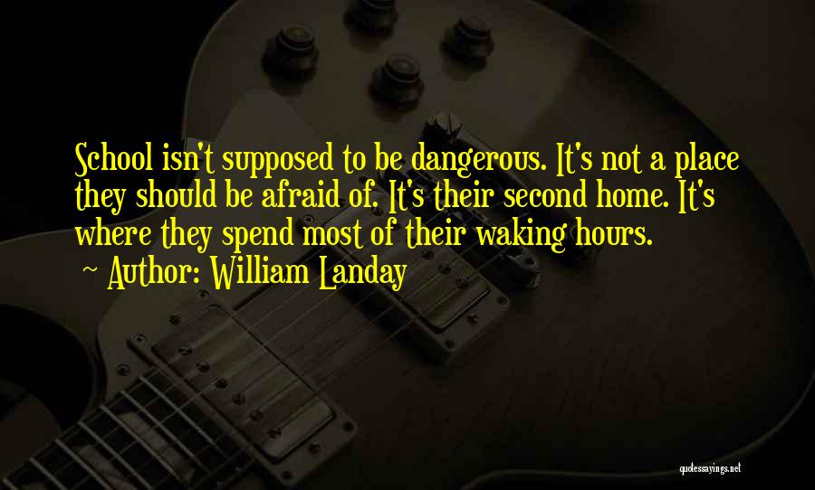 Waking Quotes By William Landay