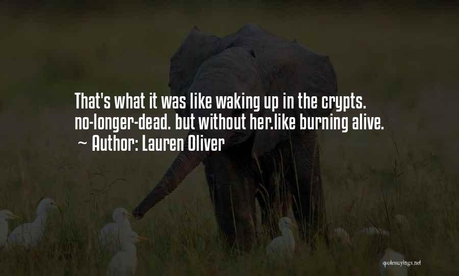 Waking The Dead Quotes By Lauren Oliver