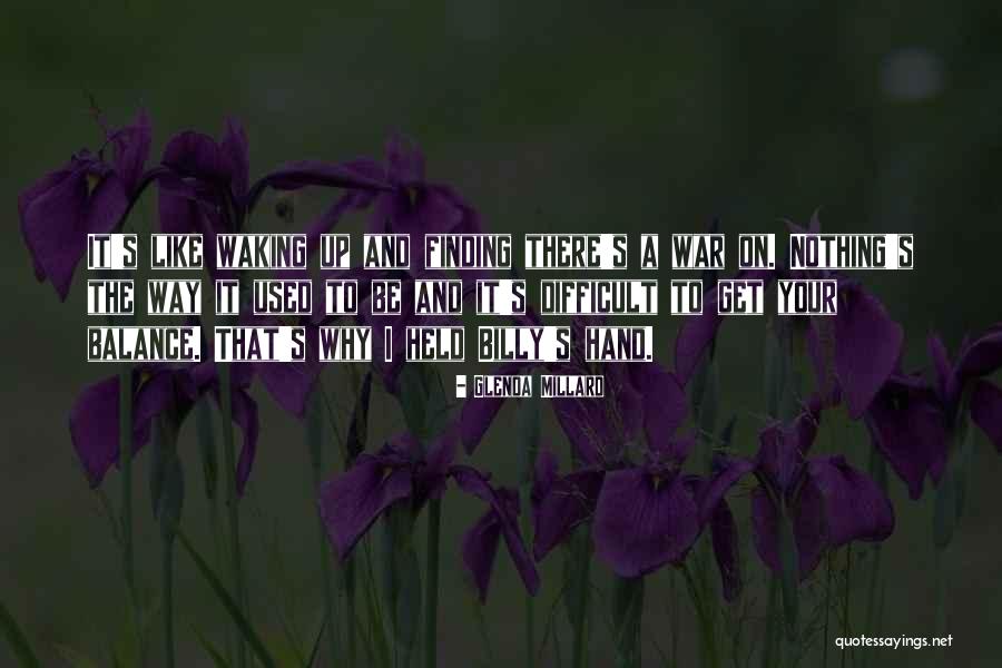 Waking The Quotes By Glenda Millard Waking The Quotes By Glenda Millard