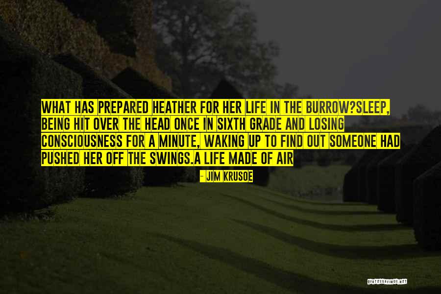 Waking The Quotes By Jim Krusoe Waking The Quotes By Jim Krusoe
