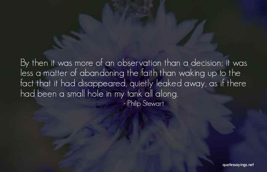 Waking The Quotes By Philip Stewart Waking The Quotes By Philip Stewart