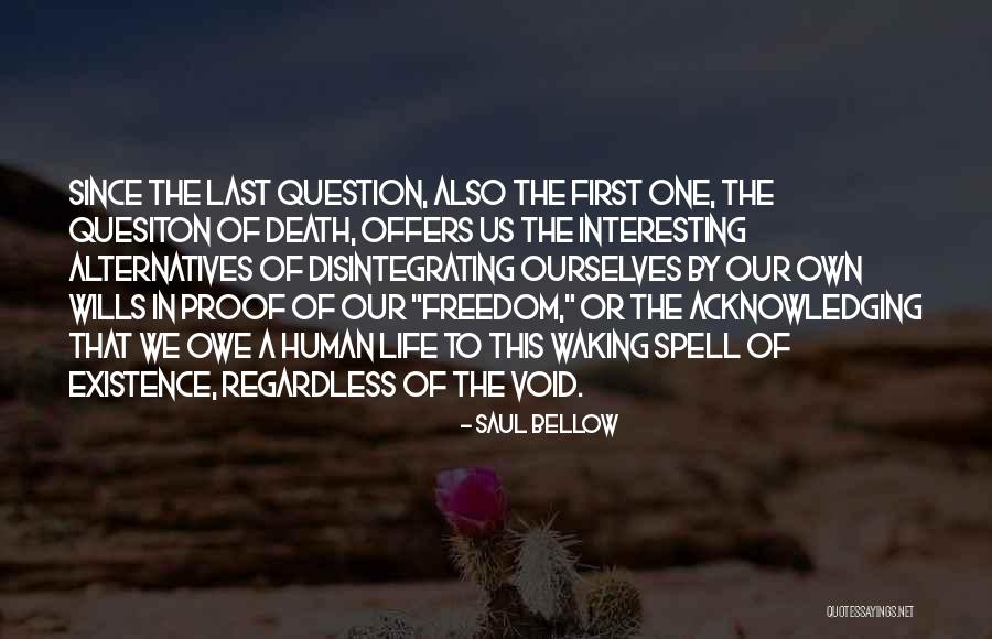 Waking The Quotes By Saul Bellow Waking The Quotes By Saul Bellow