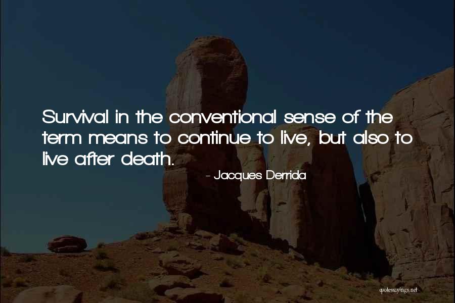 Waking The Woods Quotes By Jacques Derrida Waking The Woods Quotes By Jacques Derrida