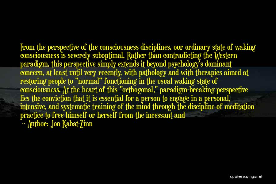 Waking Up Everyday Quotes By Jon Kabat-Zinn