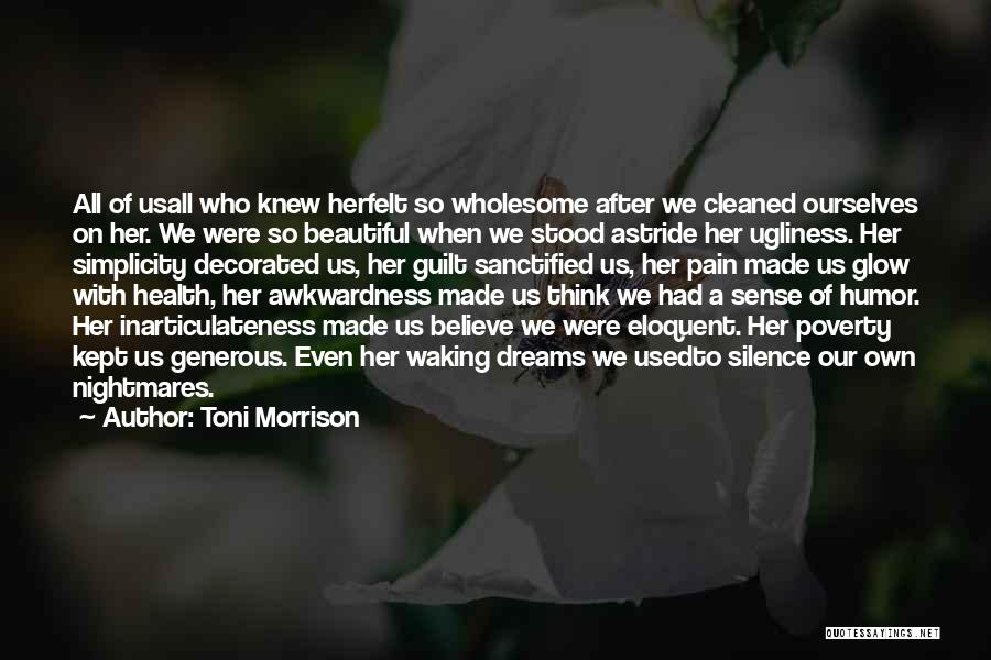 Waking Up In Pain Quotes By Toni Morrison