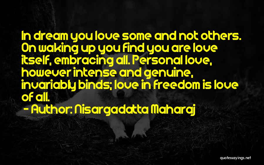 Waking Up Love Quotes By Nisargadatta Maharaj