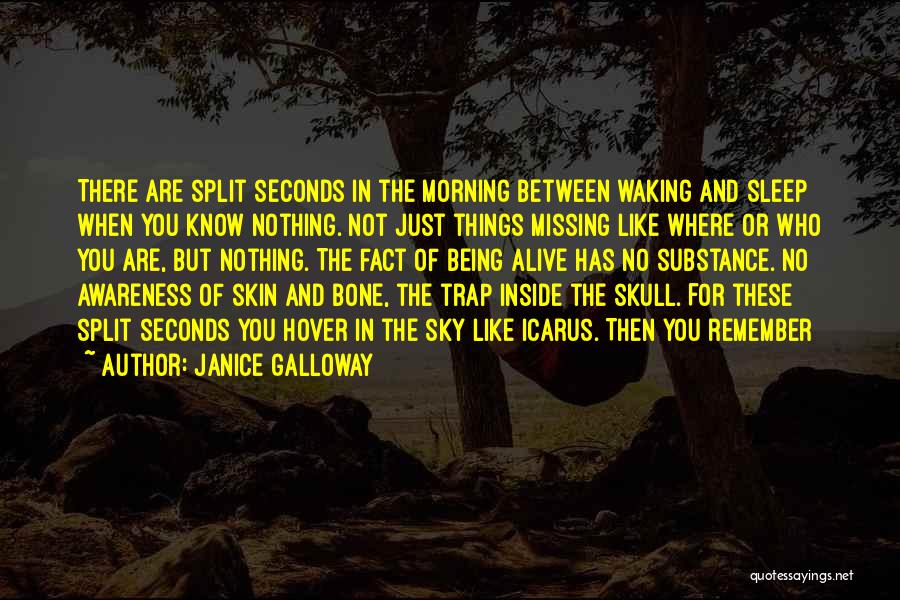 Waking Up Missing You Quotes By Janice Galloway