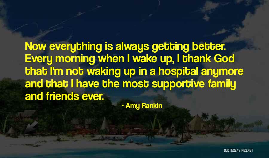 Waking Up Morning Quotes By Amy Rankin