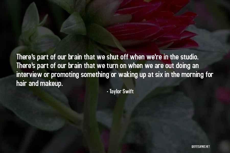 Waking Up Morning Quotes By Taylor Swift