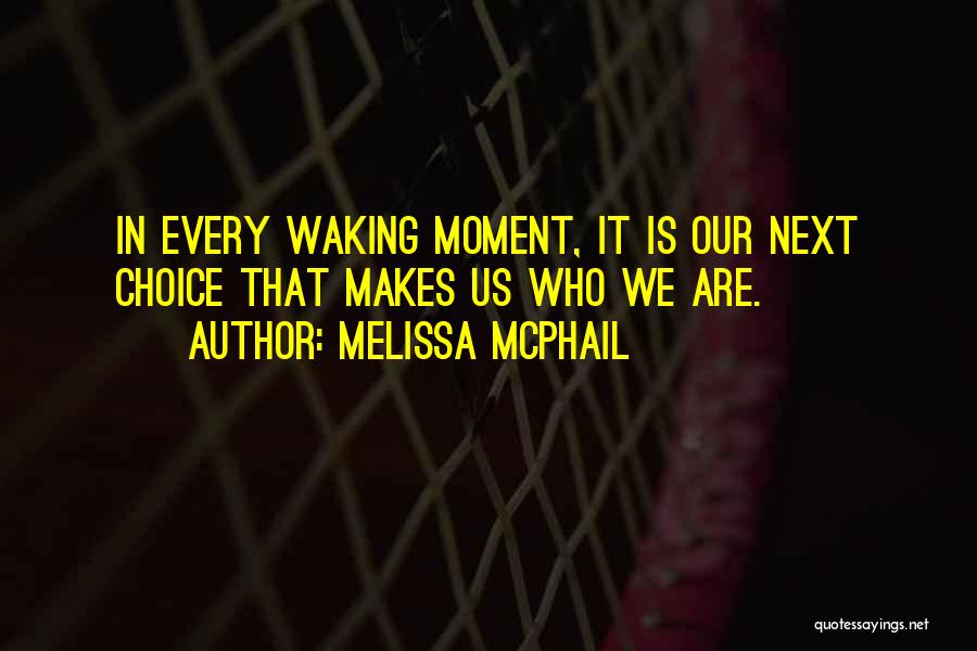 Waking Up Next To Her Quotes By Melissa McPhail