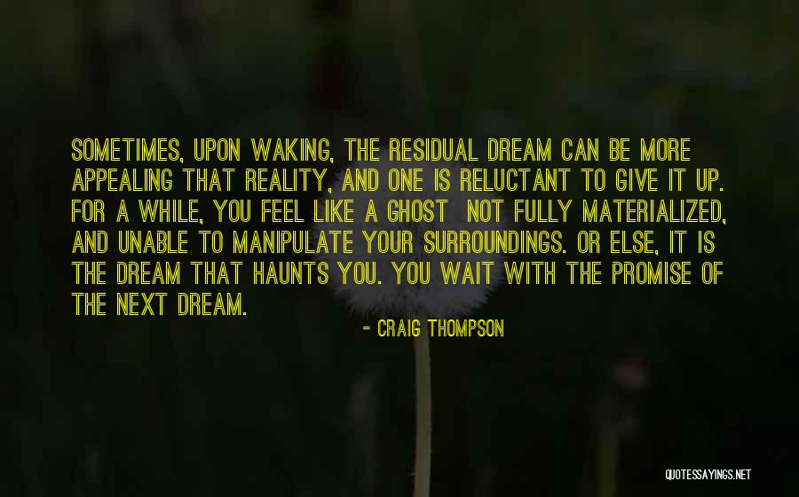 Waking Up Next To You Quotes By Craig Thompson Waking Up Next To You Quotes By Craig Thompson