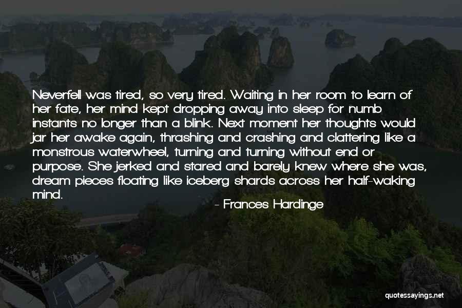 Waking Up Next To You Quotes By Frances Hardinge Waking Up Next To You Quotes By Frances Hardinge