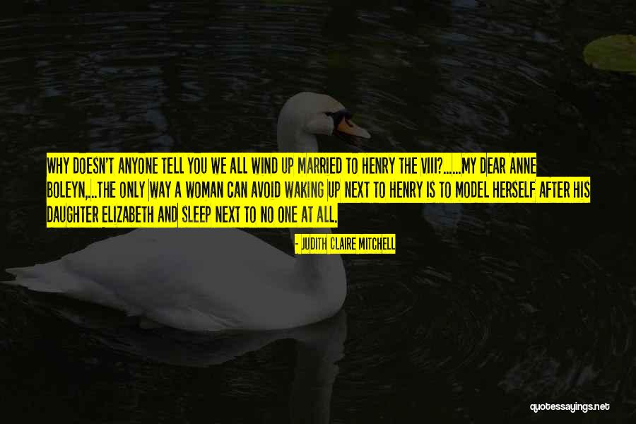 Waking Up Next To You Quotes By Judith Claire Mitchell Waking Up Next To You Quotes By Judith Claire Mitchell