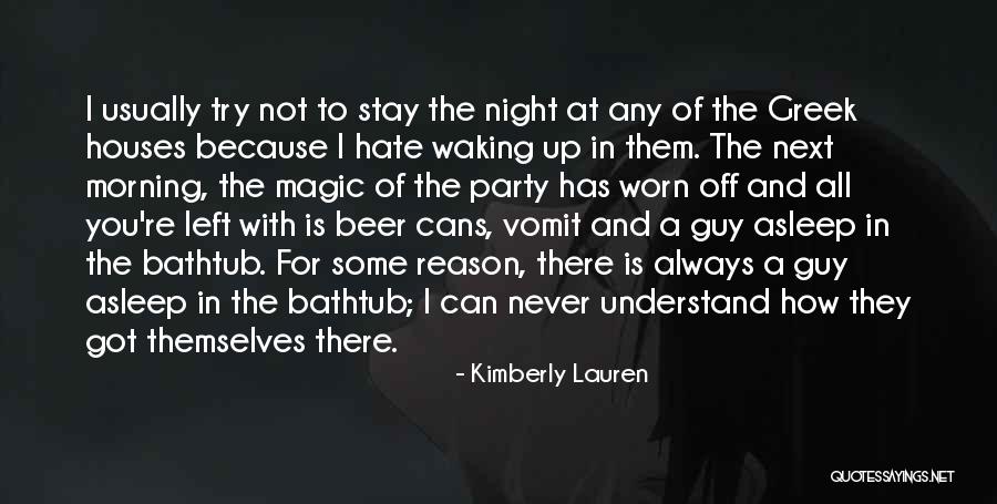 Waking Up Next To You Quotes By Kimberly Lauren Waking Up Next To You Quotes By Kimberly Lauren