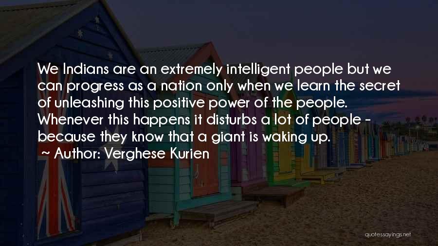Waking Up Positive Quotes By Verghese Kurien
