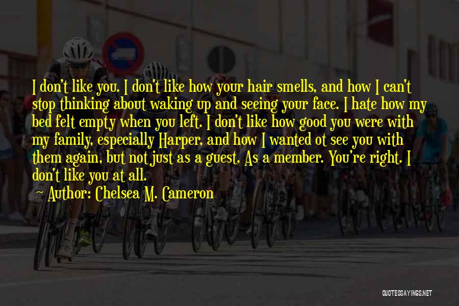 Waking Up Thinking Of Someone Quotes By Chelsea M. Cameron